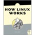 How Linux Works