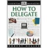 How To Delegate by Tim Hindle