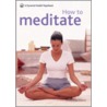 How To Meditate door Paul Roland