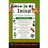 How to Be Irish door Sean Kelly