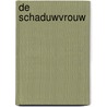 De schaduwvrouw
