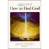 How to Find God