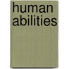 Human Abilities door Zach Dennis