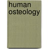 Human Osteology door Luther Holden