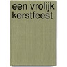 Een vrolijk kerstfeest