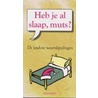 Heb je al slaap, muts? door E. van Haaren