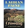 Hurd's Crossing by Lauran Paine