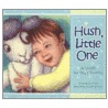 Hush Little One door John Kanzler