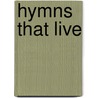 Hymns That Live door Towcester Branch