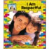 I Am Respectful