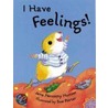 I Have Feelings door Jana Novotny-Hunter