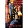 I Love This Bar door Carolyn Brown