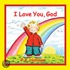 I Love You, God