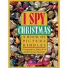 I Spy Christmas door Walter Wick