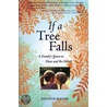 If A Tree Falls door Jennifer Rosner