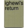 Ighewi's Return door Meshack Asare