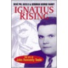 Ignatius Rising door Rene Pol Nevils