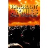 Ignorant Armies door Sam Wharton