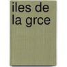 Iles de La Grce by Louis Lacroix