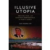Illusive Utopia door Suk Young Kim