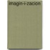 Imagin-I-Zacion