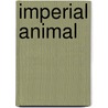 Imperial Animal door Robin Fox
