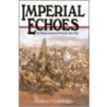 Imperial Echoes by Robert Giddings