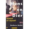 Mens en Dier by B. Noske
