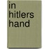 In Hitlers Hand