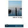 India Of To-Day by Walter Del Mar
