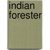 Indian Forester door . Anonymous