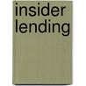 Insider Lending by Naomi R. Lanoreaux