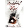 Insightful Eyes by Samantha Nicole
