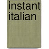 Instant Italian by Elisabeth Smith