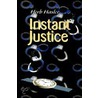 Instant Justice by Herb Hasler