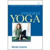 Integrated Yoga by Nicole C. Cuomo