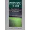Intending Death door Tom L. Beauchamp