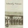 Intensely Human by Margaret Humphreys