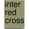Inter Red Cross by Bugnion F