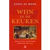 Wijn in de keuken door Janny de Moor