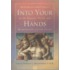 Into Your Hands