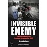 Invisible Enemy by Greta de Jong