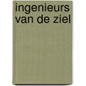 Ingenieurs van de ziel