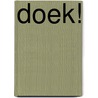 Doek! by J. Gossens