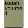 Isaiah Volume 1 by Terry R. Briley