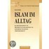 Islam im Alltag
