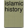 Islamic History door Onbekend