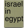 Israel in Egypt door Gordon F. Davies