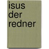 Isus Der Redner door Georg Friedrich Schmann