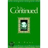 It Is Continued by Ashok K. Pant